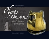 Objets témoins de l'Histoire de France