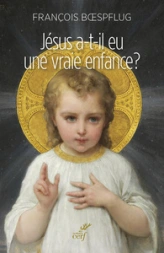 Jésus a-t-il eu une vraie enfance ?