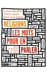 RELIGIONS, LES MOTS POUR EN PARLER