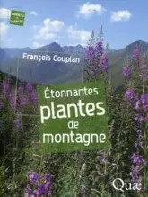 Étonnantes plantes de montagne