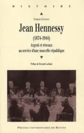 Jean Hennessy : 1874-1944