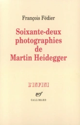 Soixante-deux photographies de Martin Heidegger