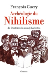 Archéologie du nihilisme