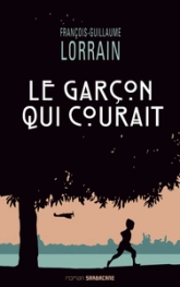 Le garçon qui courait