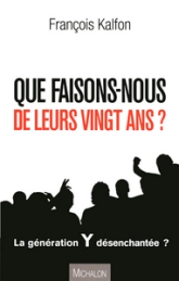 Que faisons-nous de leurs vingt ans ?