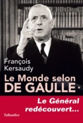 Le monde selon De Gaulle