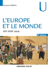 L'Europe et le monde, XVIe-XVIIIe siècle