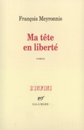 Ma tête en liberté