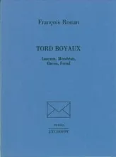 Tord boyaux : Lascaux, Mondrian, Bacon, Freud