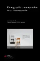 La Photographie contemporaine & art contemporain