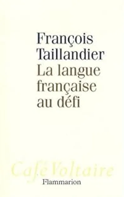 La langue française au défi