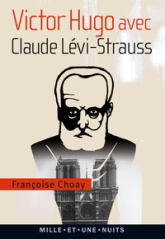 Victor Hugo avec Claude Lévi-Strauss