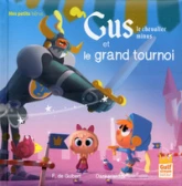 Gus le chevalier minus et le grand tournoi