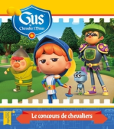 Gus le chevalier minus : Le concours de chevaliers