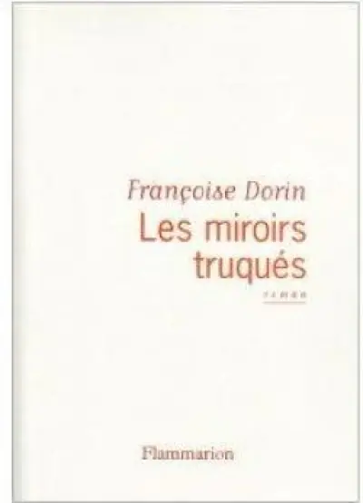 Les miroirs truqués