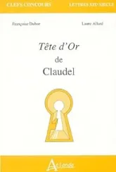 Tête d'or de Claudel