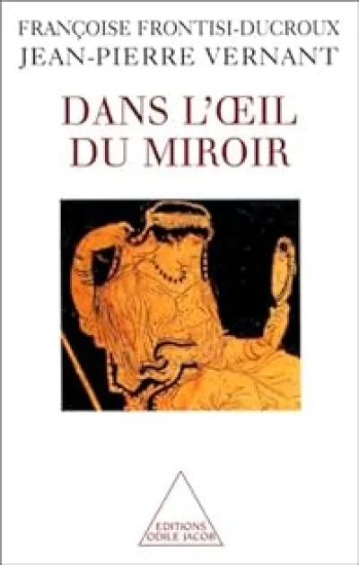 Dans l'oeil du miroir