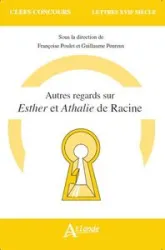 Autres regards sur Esther et Athalie de Racine