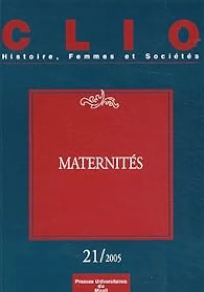 Clio, n°21 : Maternités