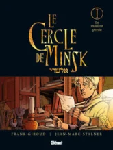 Le Cercle de Minsk - Tome 01