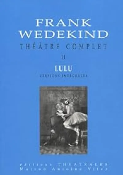 Théâtre complet, tome 2