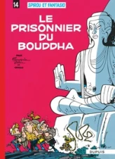 Spirou et Fantasio, tome 14 : Le prisonnier du Bouddha