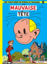 Spirou et Fantasio, tome 8 : La Mauvaise tête