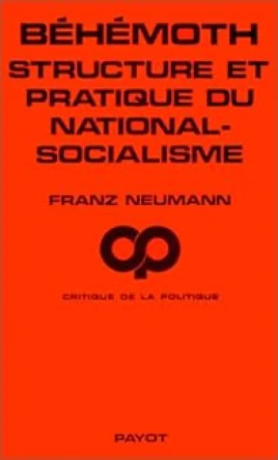 Béhémoth, structure et pratique du national-socialisme (1933-1944)