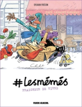 #lesmémés, tome 3 : Fraîcheur de vivre