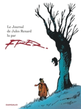 Le journal de Jules Renard lu par Fred