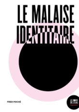 Le malaise identitaire