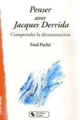 PENSER AVEC DERRIDA