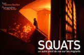 Squats: discriminations et résistances