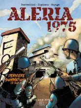 Aleria 1975, tome 2 : Dernière sommation !