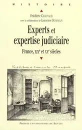 Experts et expertise judiciaire : France, XIXe et XXe siècles