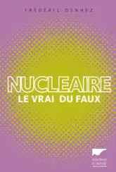 Nucléaire (Le vrai du faux)