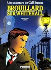 Cliff Burton, tome 1 : Brouillard sur Whitehall