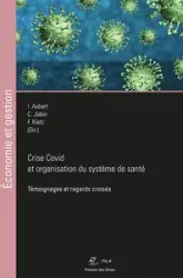 Crise Covid et organisation du système de santé