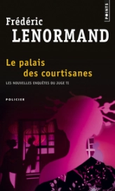 Les nouvelles enquêtes du juge Ti, tome 3 : Le palais des courtisanes