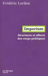 Imperium : Structures et affects des corps politiques