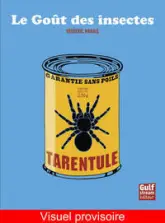 Le Goût des insectes