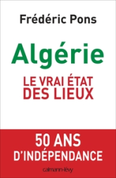 Algérie, le vrai état des lieux