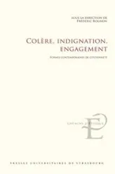 Colère, indignation, engagement