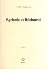 Agricole et Béchamel