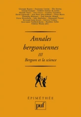 Annales bergsoniennes, tome 3 : Bergson et la science