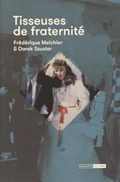 Tisseuses de fraternité