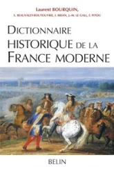 Dictionnaire historique de la France moderne