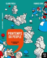 Printemps du peuple: Des derniers rois à Marianne