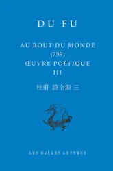 Oeuvre poétique, tome 3 : Au bout du monde