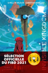 Invisible Kingdom, T1 : Le Sentier